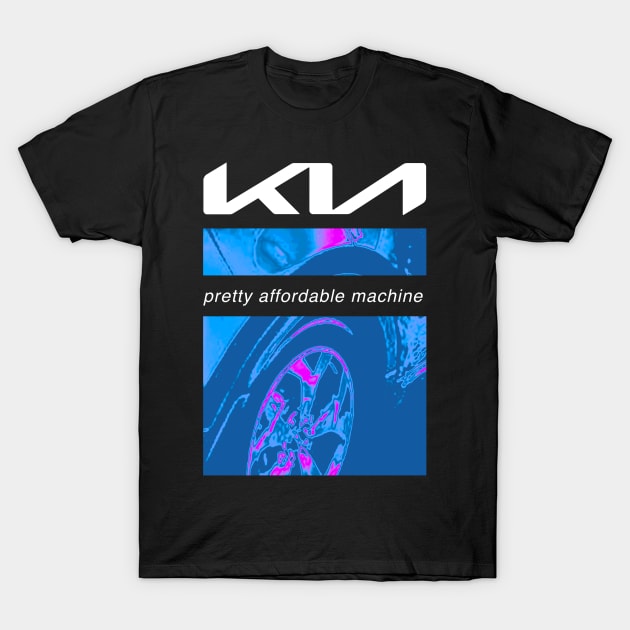 KIA Pretty Affordable Machine - Nine Inch Nails Parody T-Shirt by Steve Chanks